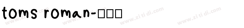 toms roman字体转换